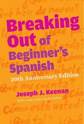 Breaking out of Beginner’s Spanish