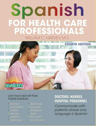 Spanish for Healthcare professionals (4th edition)