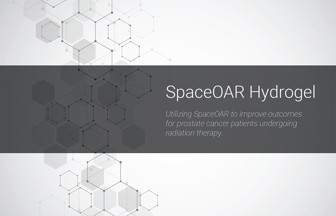 Graphic hexagon background with this text: SpaceOAR Hydrogel: Utilizing SpaceOAR to improve outcomes for prostate cancer patients undergoing radiation therapy