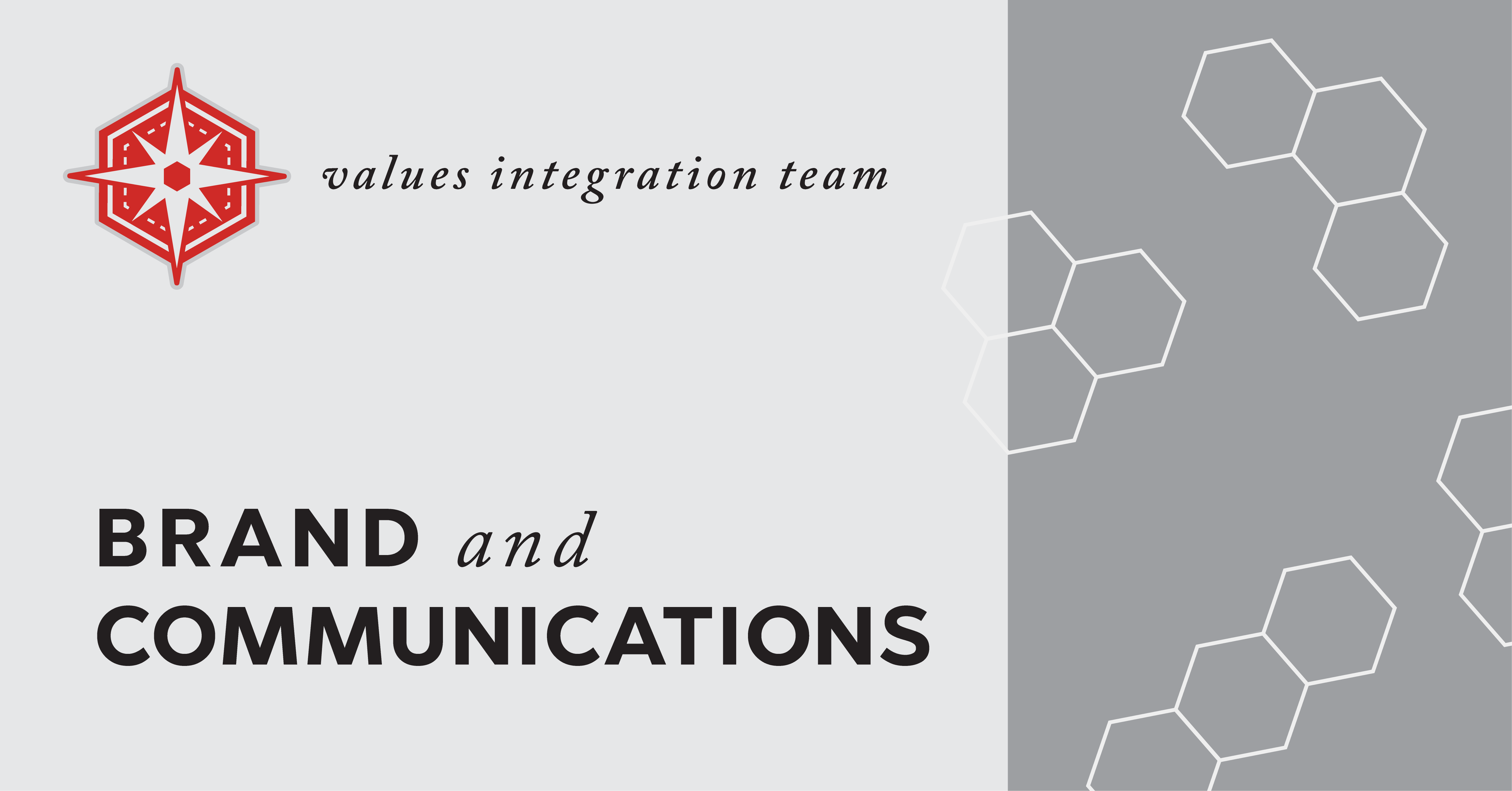 Brand and Communications Values Integration Team