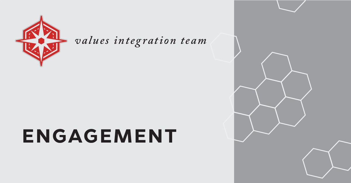 Engagement Values Integration Team