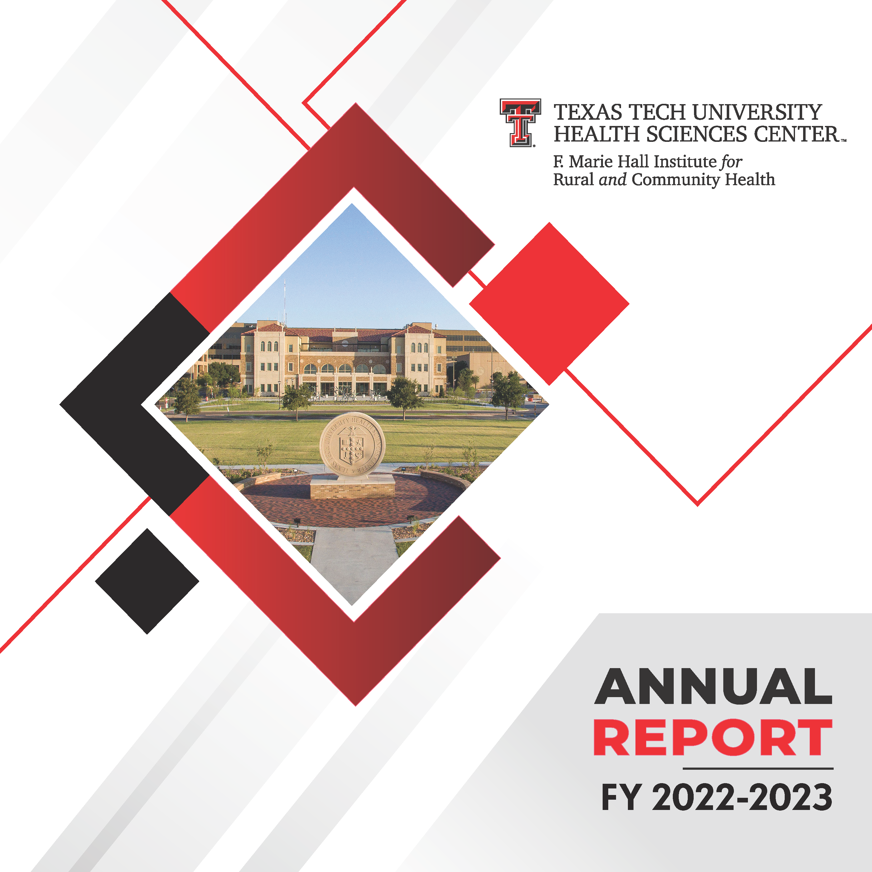 cover of 2023 F. Marie Hall Institute for Rural and Community Health. TTUHSC shield