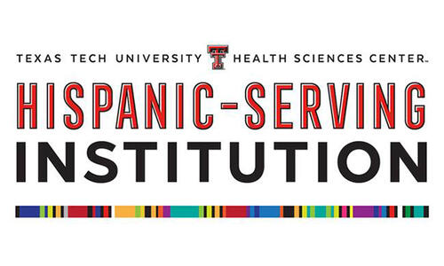 TTUHSC Hispanic-Serving Institution designation graphic